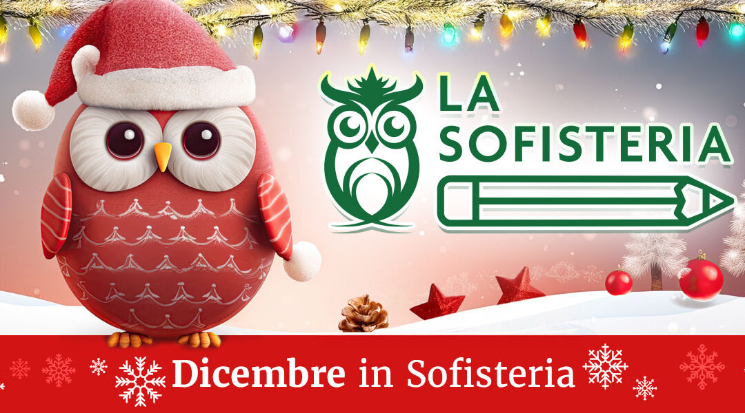 Dicembre in Sofisteria